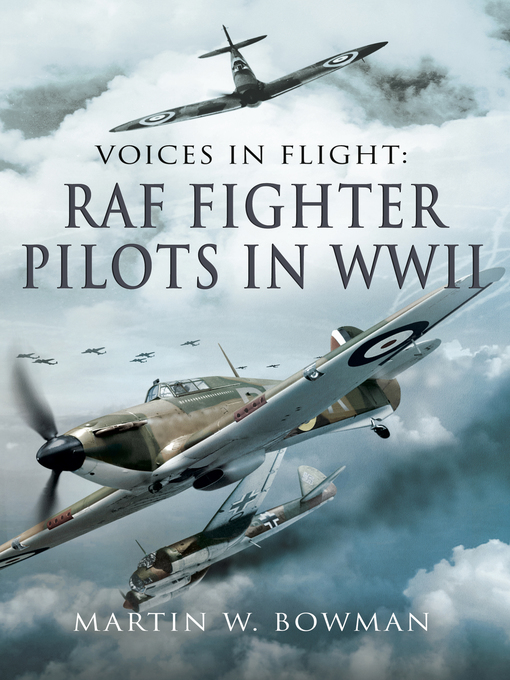 Title details for RAF Fighter Pilots in WWII by Martin W. Bowman - Available